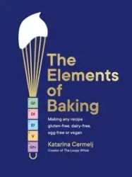 The Elements of Baking - Cermelj Katarina