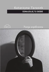 Odnajduję tu siebie - Katarzyna Tarasek