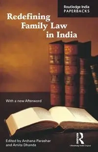 Redefining Family Law in India - Parashar Archana