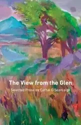 The View from the Glen - Ó Searcaigh Cathal
