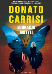Edukacja motyli - Donato Carrisi