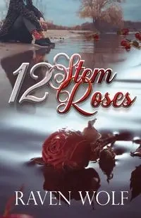 12 Stem Roses - Raven Wolf