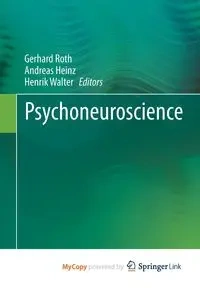 Psychoneuroscience - Roth Gerhard