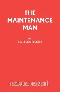 The Maintenance Man - Harris Richard