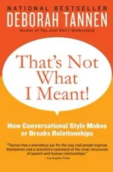 That's Not What I Meant! - Deborah Tannen