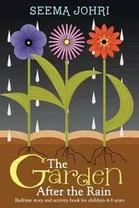 The Garden After the Rain - Seema Johri