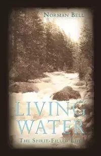 Living Water - Bell Norman