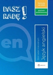 Dasz radę! J. ang. zbiór zadań maturalnych ZP 2023 - praca zbiorowa
