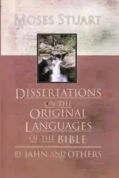 Dissertations on the Original Languages of the Bible - Stuart Moses