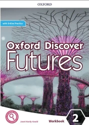 Oxford Discover Futures 2. Workbook + Online Practice - Ben Wetz, Jayne Wildman, Fiona Beddall