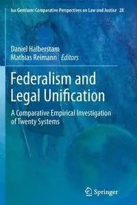 Federalism and Legal Unification - Halberstam Daniel