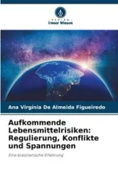 Aufkommende Lebensmittelrisiken - Ana De Almeida Figueiredo Virgínia