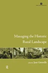 Managing the Historic Rural Landscape - Grenville Jane