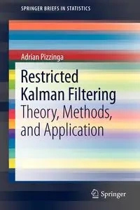 Restricted Kalman Filtering - Adrian Pizzinga