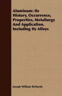 Aluminum - Joseph William Richards