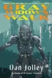 Gray Widow's Walk - Dan Jolley
