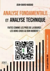 Analyse fondamentale et analyse technique - Haddad Jean-David