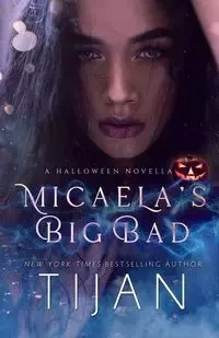 Micaela's Big Bad - Tijan
