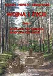 Wojna i życie. Tom 1 - Zenon "Niwen" Krajewski