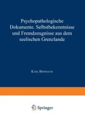 Psychopathologische Dokumente - Karl Birnbaum