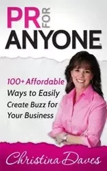 PR for Anyone - Christina Daves