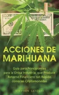 Acciones de Marihuana - Stephen Satoshi