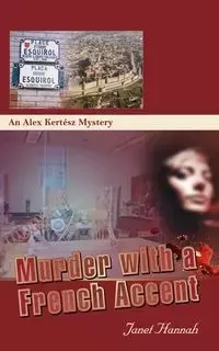 Murder with a French Accent - Hannah Janet