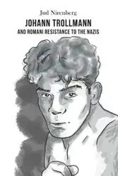 Johann Trollmann and Romani Resistance to the Nazis - Nirenberg Jud