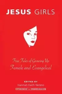 Jesus Girls - Notess Hannah Faith