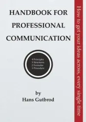 Handbook for Professional Communication - Hans Gutbrod