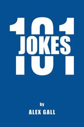 Jokes 101 - Alex Gall
