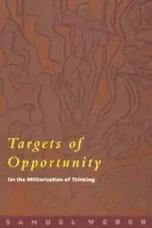 Targets of Opportunity - Samuel Weber