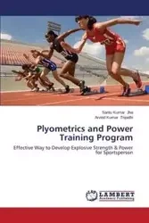 Plyometrics and Power Training Program - Jha Santu Kumar