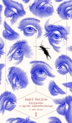 Szczypawka z ogrodu Luksemburskiego i inne prozy - Andr Baillon