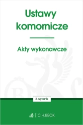 Ustawy komornicze. Akty wykonawcze w.3 - praca zbiorowa