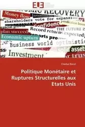 Politique monétaire et ruptures structurelles aux etats unis - BASSIL-C