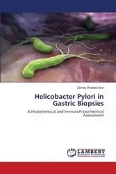 Helicobacter Pylori in Gastric Biopsies - Waleed Aziz Zainab