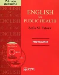 English for public health + 2 CD Podręcznik - Zofia Patoka
