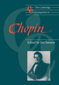 The Cambridge Companion to Chopin - Jim Samson