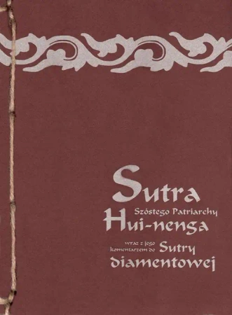 eBook Sutra Szóstego Patriarchy wraz z jego komentarzem do Sutry diamentowej - Mistrz zen Hui-neng epub mobi