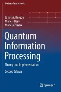 Quantum Information Processing - Bergou János A.