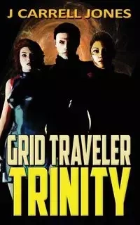 GRID Traveler Trinity - Jones J Carrell