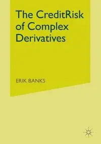 The Credit Risk of Complex Derivatives - Banks E.