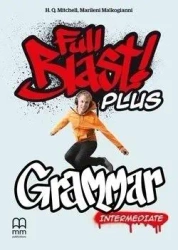 Full Blast! Plus Intermediate. Grammar - H.Q.Mitchell, Marileni Malkogianni