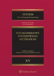System Prawa Karnego Procesowego. Pozakodeksowe postępowania szczególne. Tom 15 - Piotr Hofmański, Radosław Olszewski, Dariusz Świecki