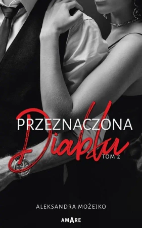eBook Przeznaczona diabłu Tom 2 - Aleksandra Możejko epub mobi