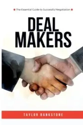 Deal Makers - Taylor Bankstone