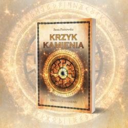 Zaklęte w kamieniu T.2 Krzyk kamienia - Beata Piotrowska