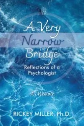 A Very Narrow Bridge - Rickey Miller