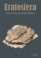 Eratosfera - Danuta Szulczyńska-Miłosz